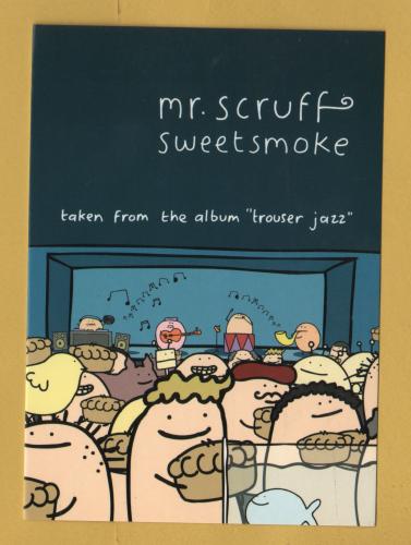 `Mr Scruff, Sweetsmoke, Taken from the Album "Trouser Jazz"` - Postally Unused - Boomerang Media Postcard.